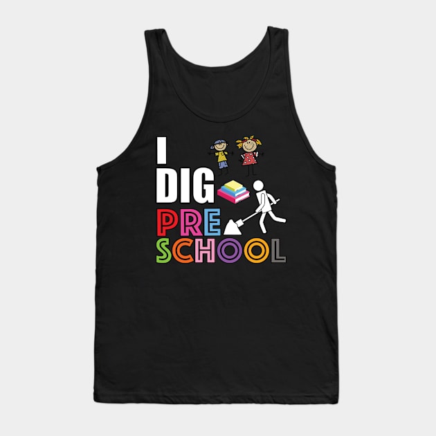 I Dig Preschool Tank Top by Blessing Direct